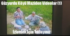 Güzyurdu Köyü - Maziden Videolar (1)
